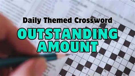 crossword clue outstanding